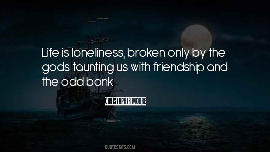 Quotes About Friendship That Was Broken #736436