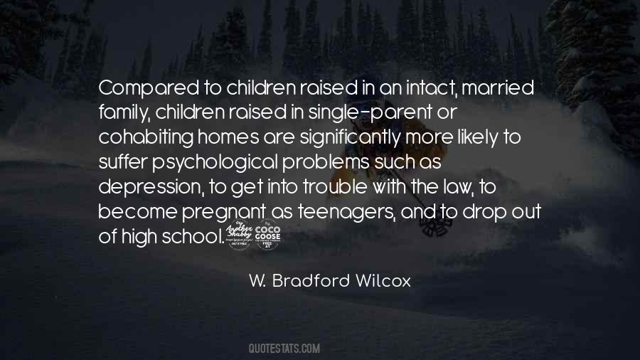 Quotes About Single Parent Homes #560998