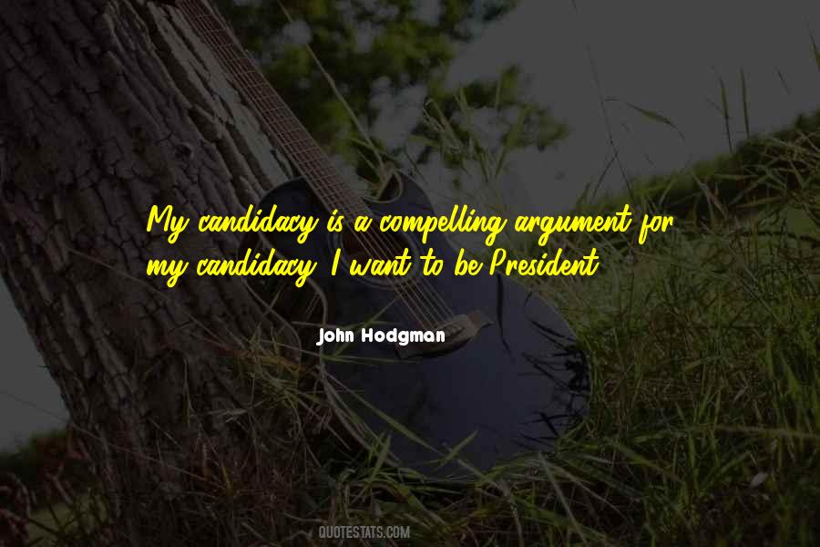 Quotes About Candidacy #1130682