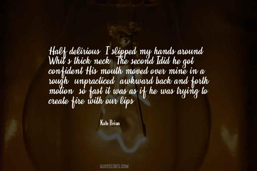 Unpracticed Quotes #1754086