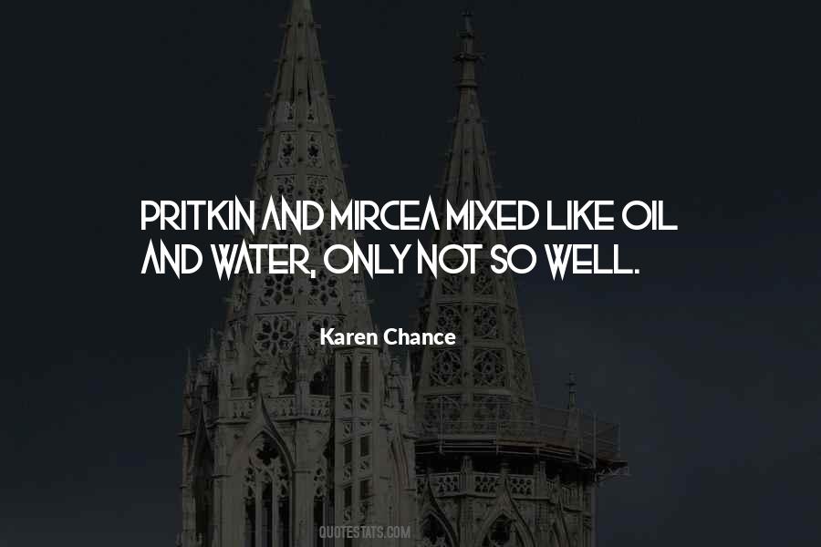 Quotes About Water And Oil #1063740