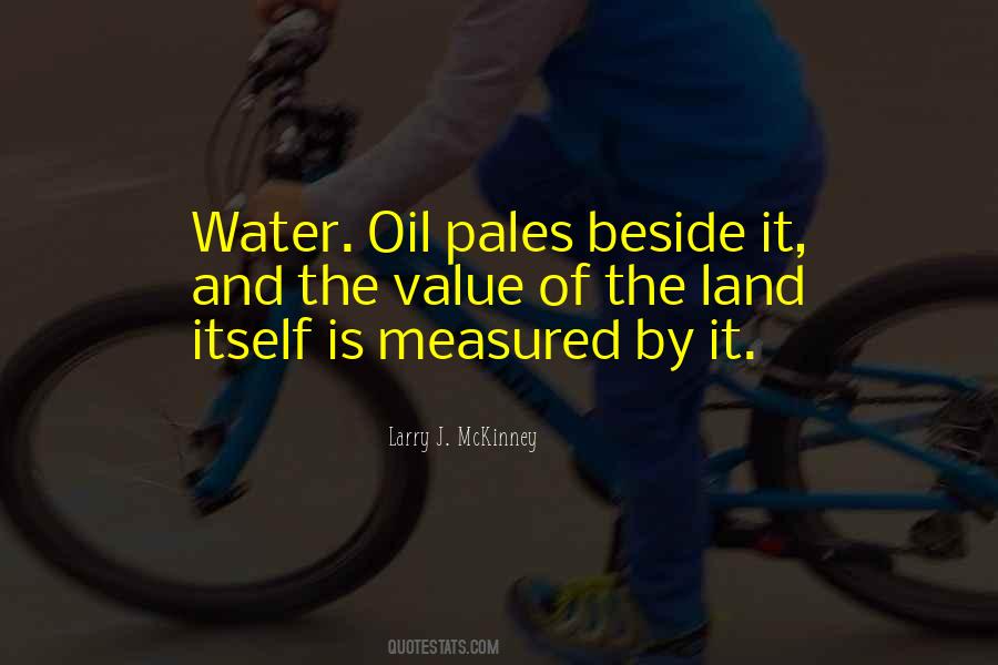 Quotes About Water And Oil #1773189