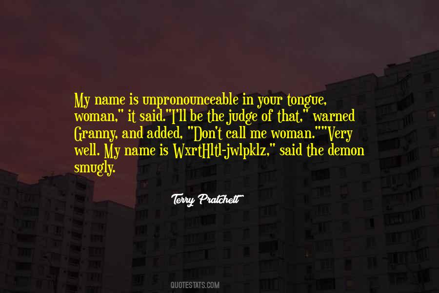 Unpronounceable Quotes #316072