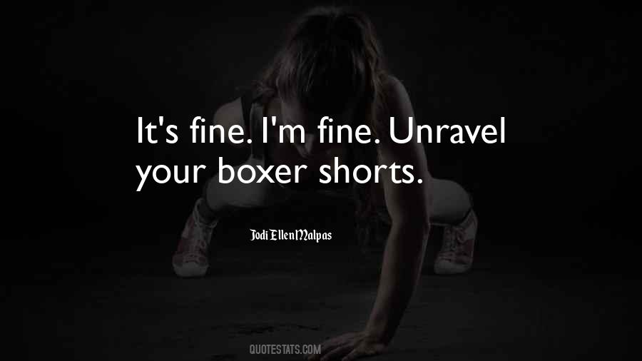 Unravel'd Quotes #277044