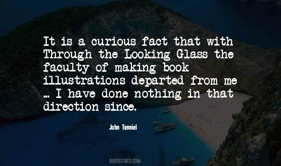 Quotes About Through The Looking Glass #1875740