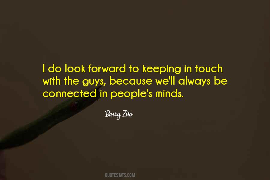 Quotes About Keeping In Touch #734221