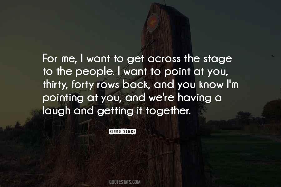 Quotes About Getting Back Together #765637