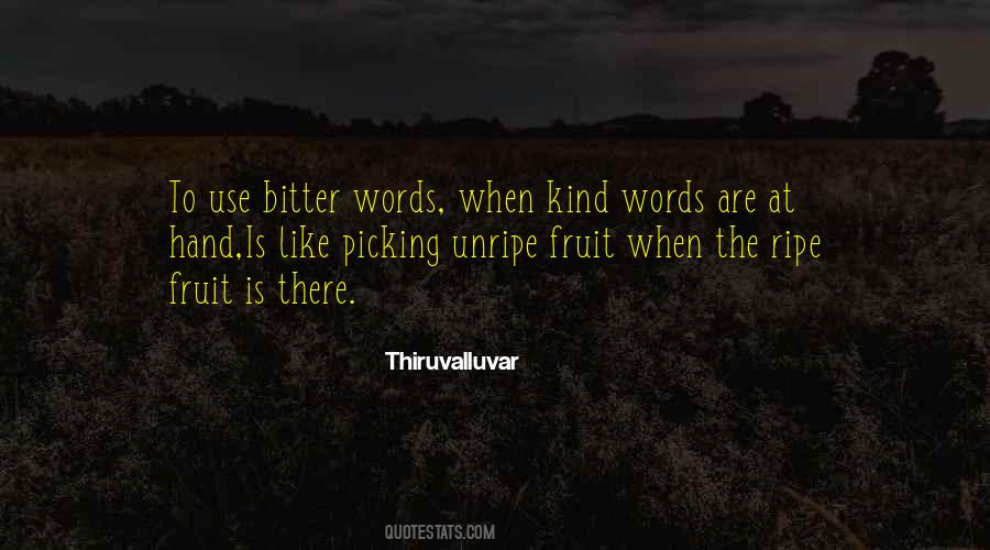 Unripe Quotes #378496