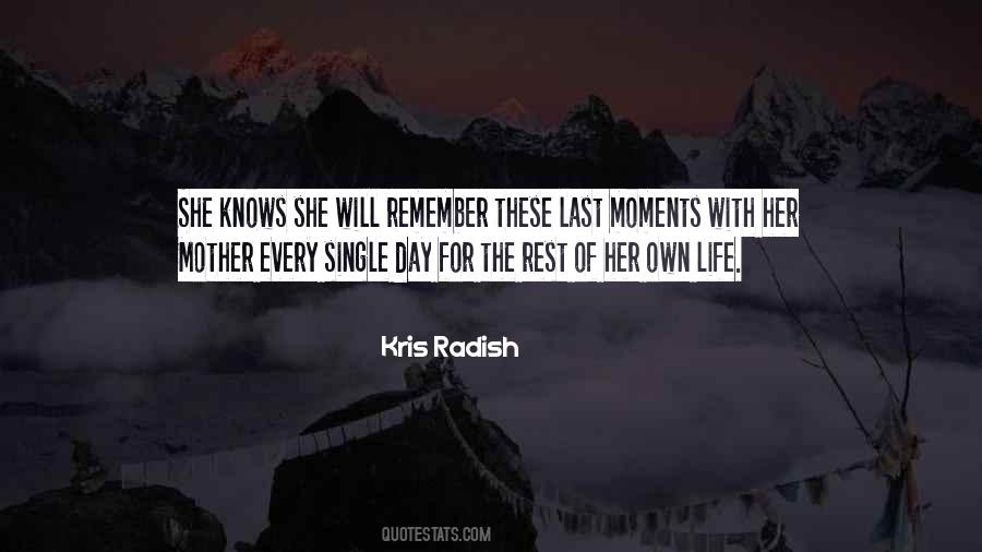 Quotes About Single Moments #1676348