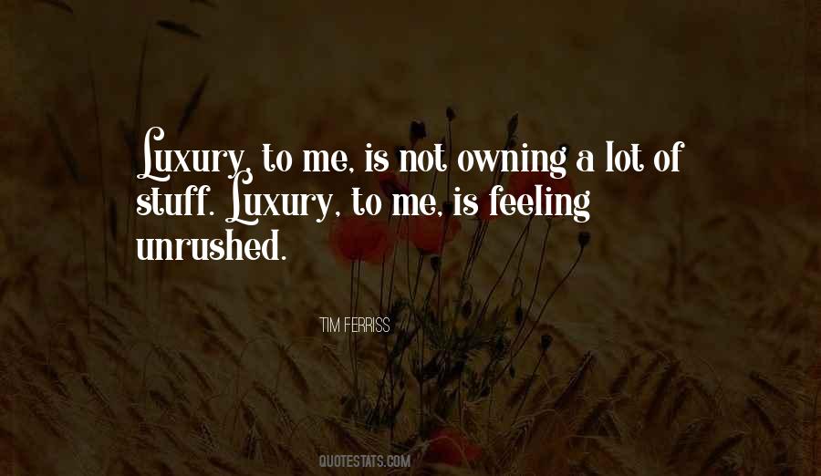 Unrushed Quotes #1826591