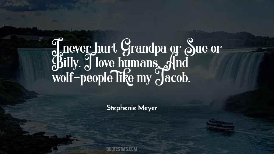 Quotes About Humans And Love #865742