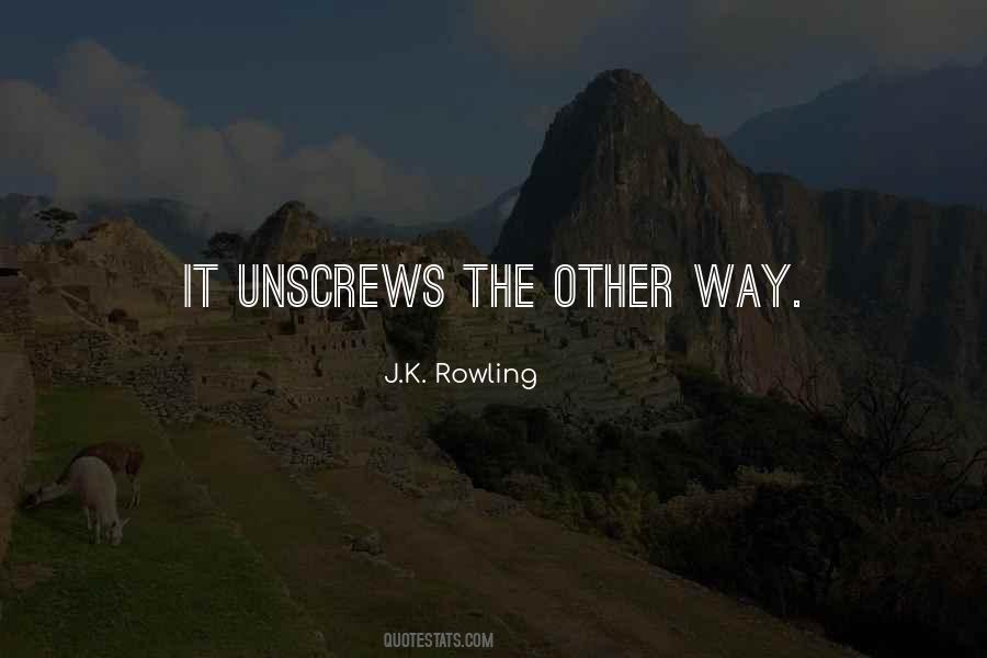 Unscrews Quotes #1005849