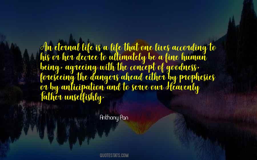 Unselfishly Quotes #1097596