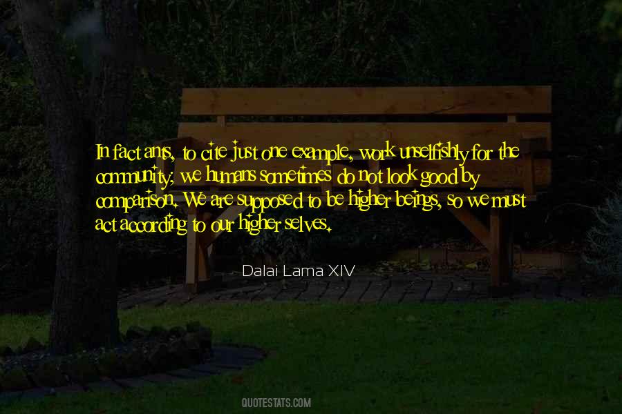 Unselfishly Quotes #1292480