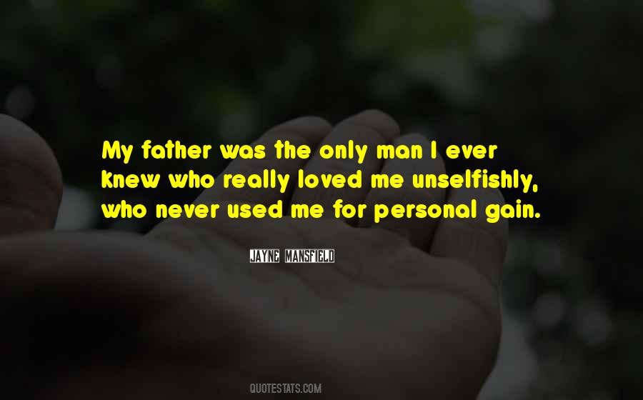 Unselfishly Quotes #1430718