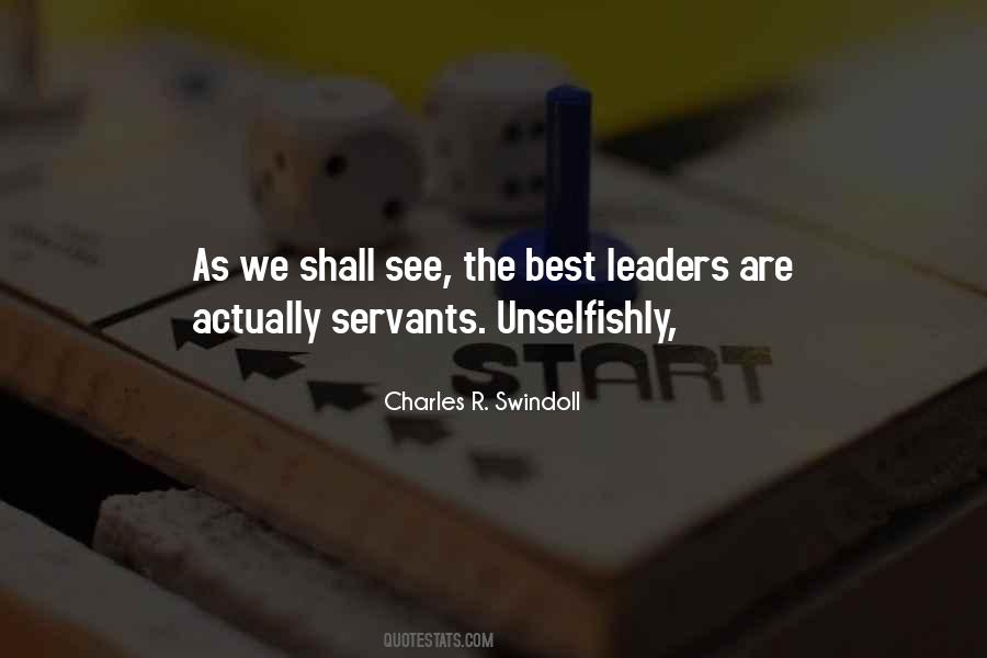 Unselfishly Quotes #1763915