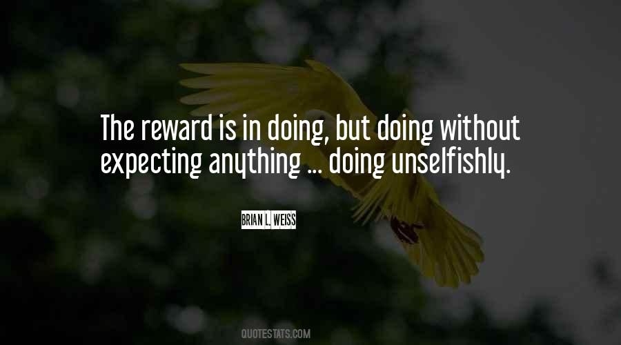 Unselfishly Quotes #404355