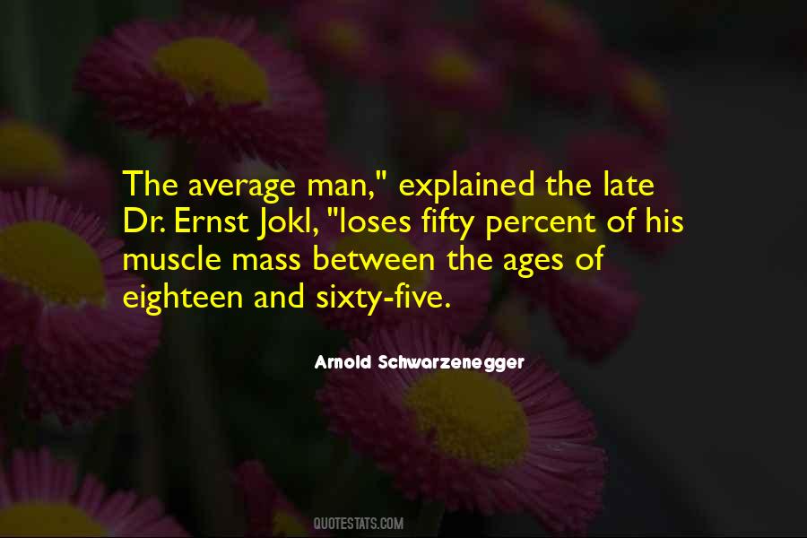 Quotes About Average Man #1152586