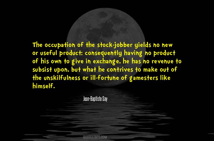 Unskilfulness Quotes #1172978