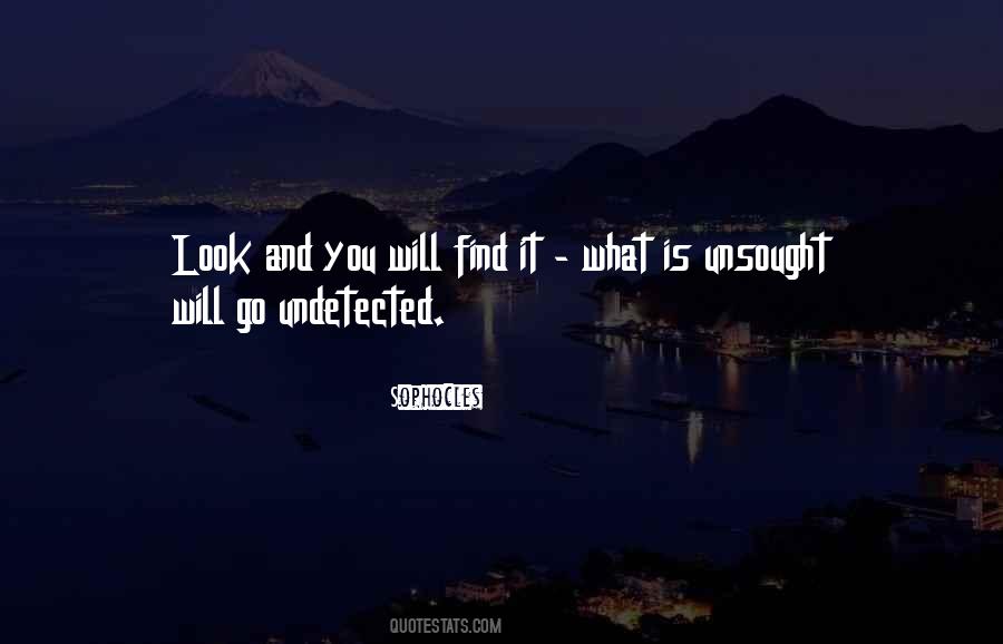 Unsought Quotes #1463562