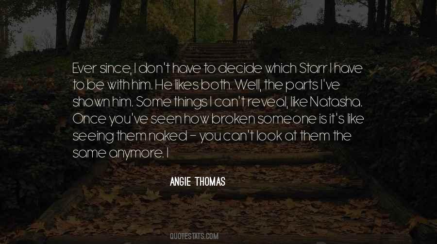 Quotes About I Don't Like You Anymore #1092221