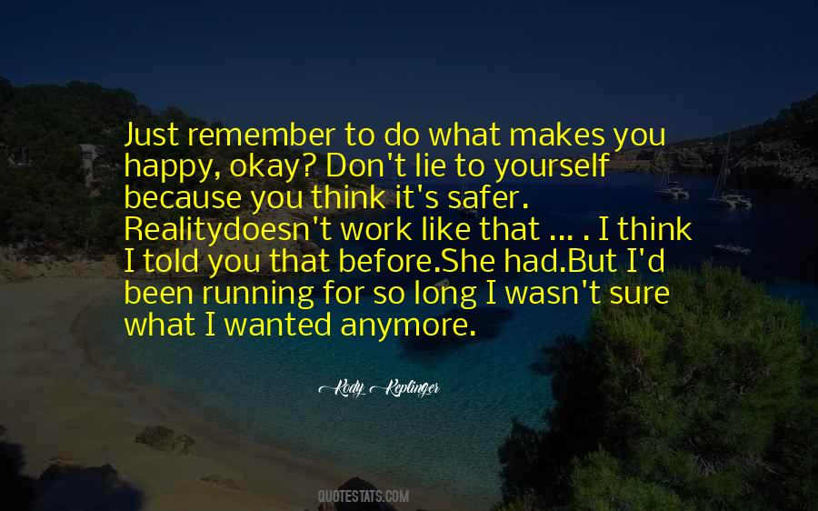 Quotes About I Don't Like You Anymore #1097688