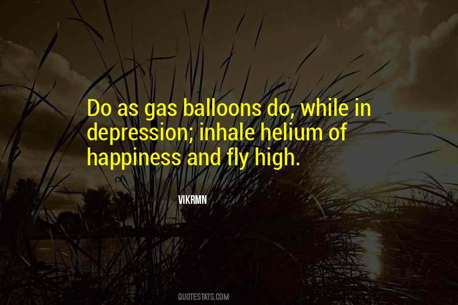 Quotes About Helium Balloons #793996