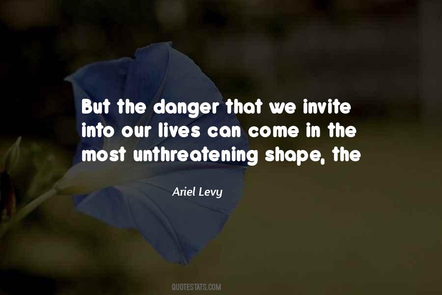 Unthreatening Quotes #535946