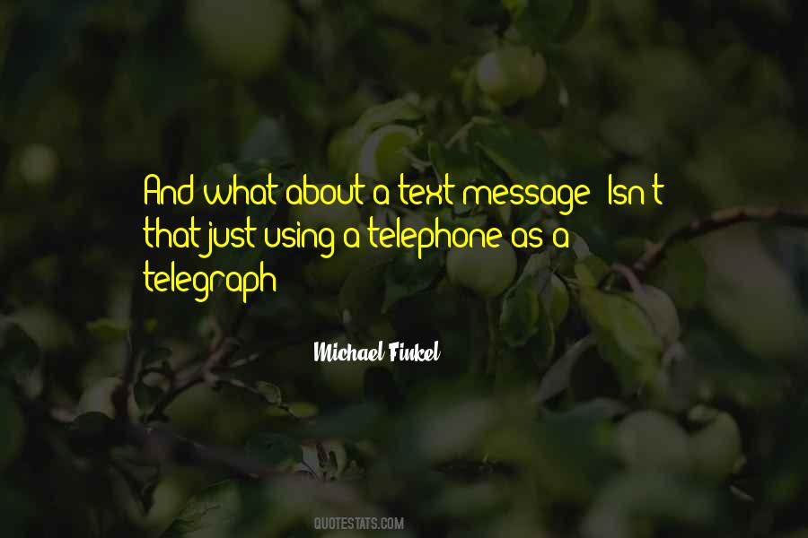 Quotes About Telegraph #500969