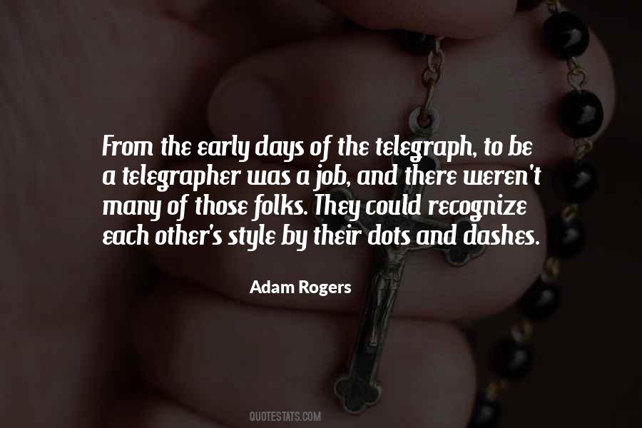 Quotes About Telegraph #668062