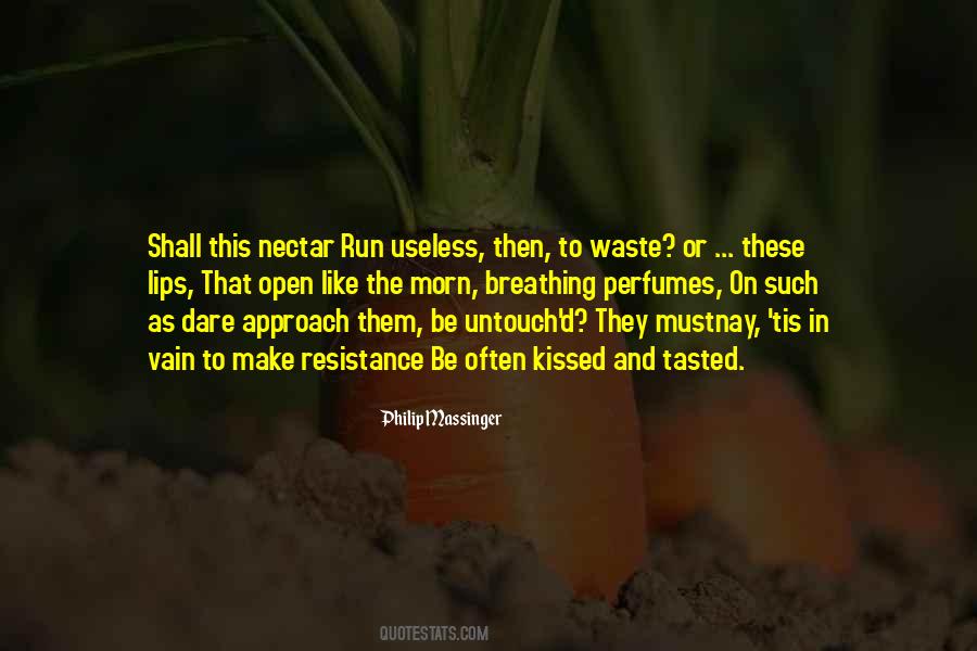 Untouch'd Quotes #1218542