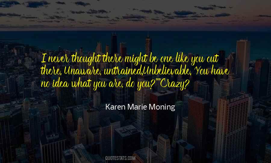 Untrained Quotes #1037955