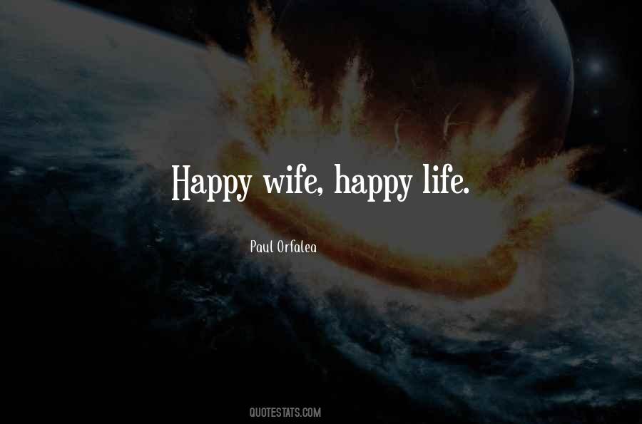 Quotes About Happy Wife Happy Life #311587