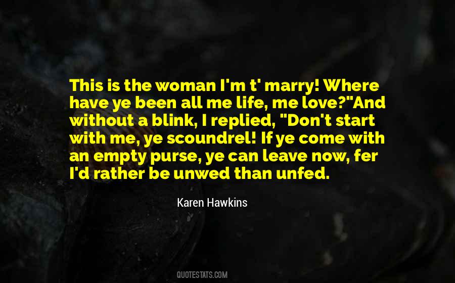 Unwed Quotes #1764037