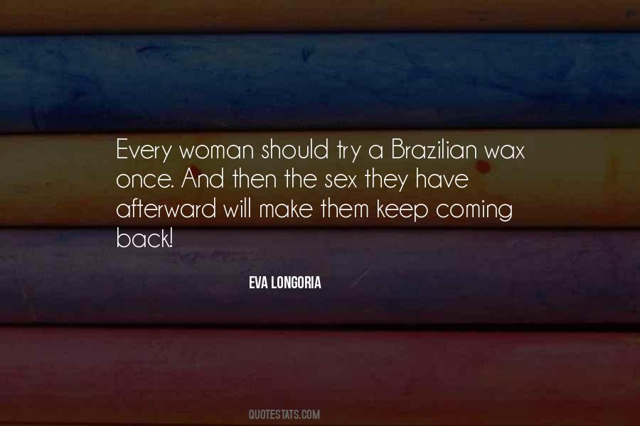 Quotes About Brazilian Woman #405320
