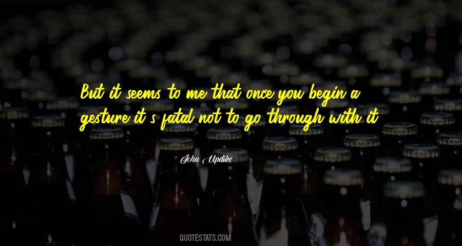 Updike's Quotes #89004 Updike's Quotes #89004