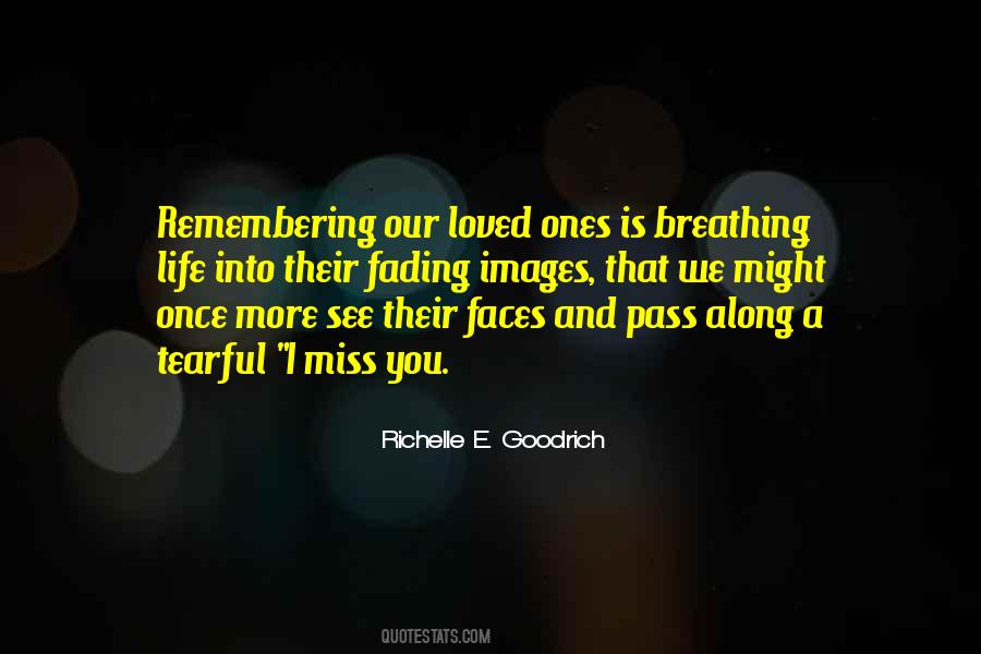 Quotes About Remembering Loved Ones #1314535