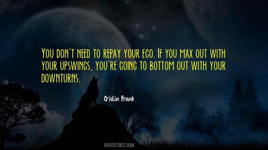 Upswings Quotes #490852