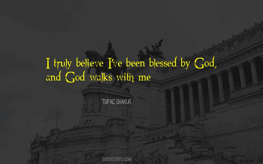 Quotes About Blessed By God #495103