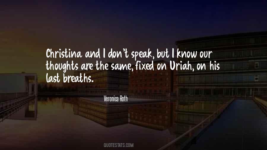 Uriah's Quotes #1186421