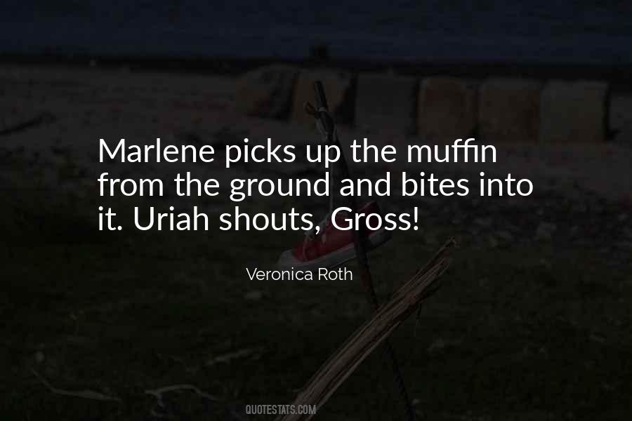 Uriah's Quotes #257817