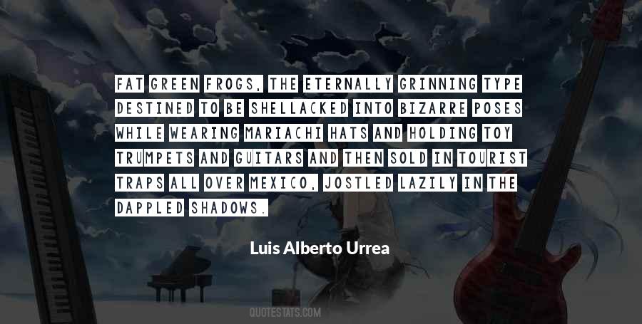 Urrea Quotes #1360945