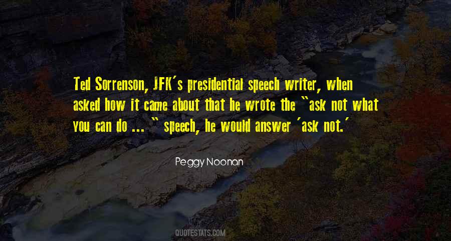 Quotes About Presidential Speech #1854709