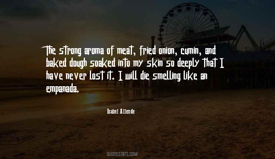 Quotes About Empanada #52882