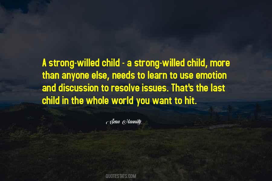 Quotes About Strong Willed Child #1087439