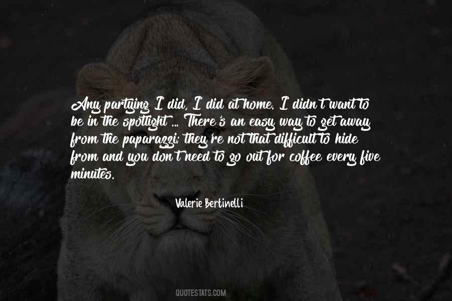 Valerie's Quotes #308049