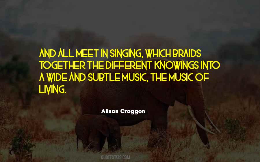 Quotes About Singing Together #930518