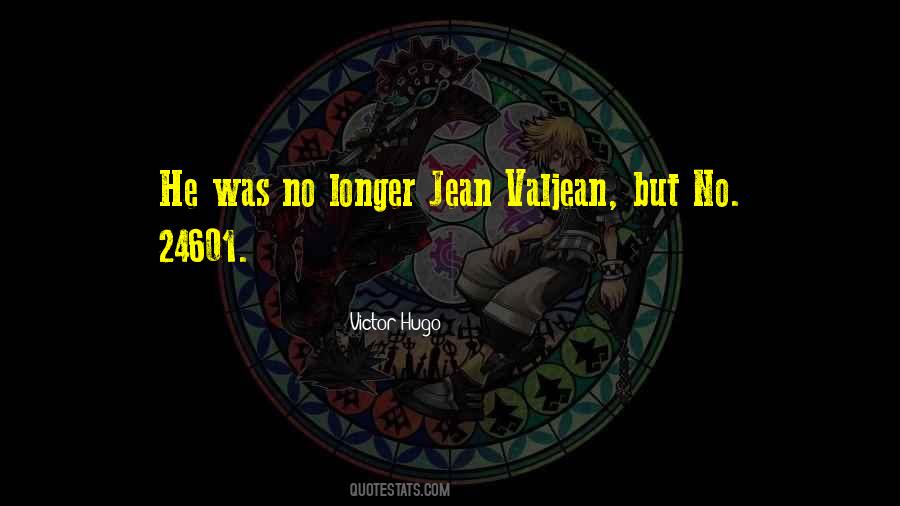 Valjean's Quotes #652266