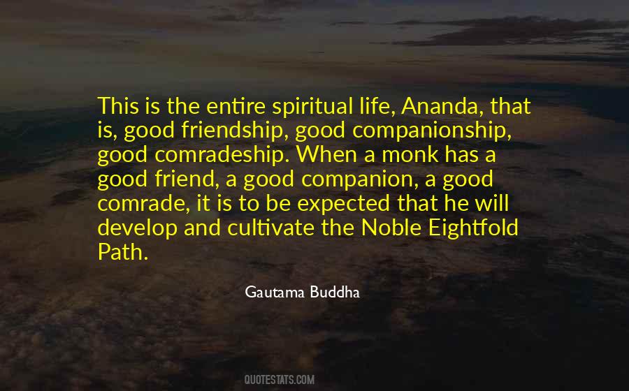 Quotes About The Noble Eightfold Path #1621208