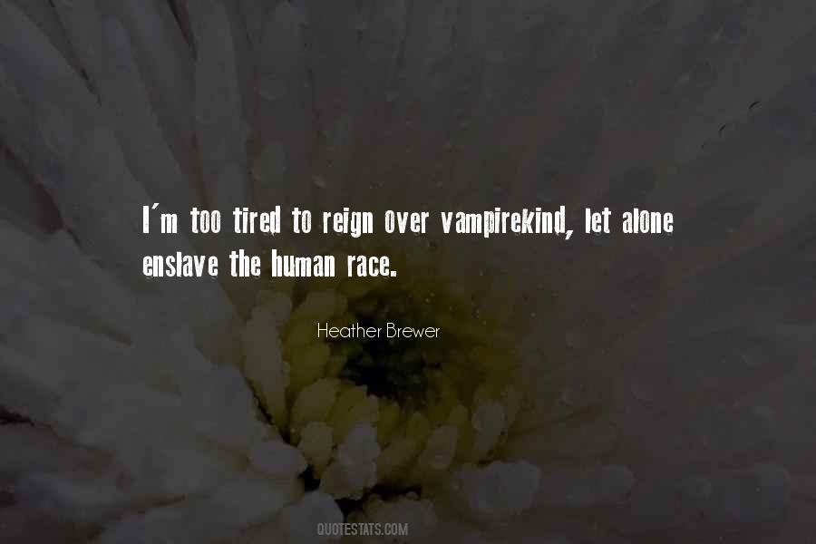 Vampirekind's Quotes #1478394
